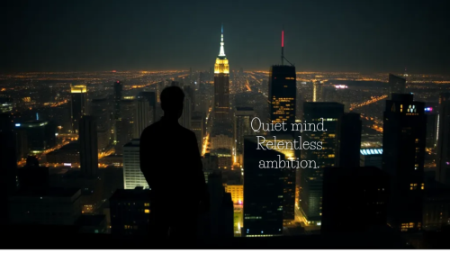 Quiet Mind Ambition Wallpaper