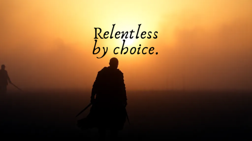 Relentless By Choice Wallpaper